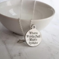 Music Necklace - where words fail music speaks - silver eighth note charm - musician teacher singer composer conductor music lover gift - Constant Baubling